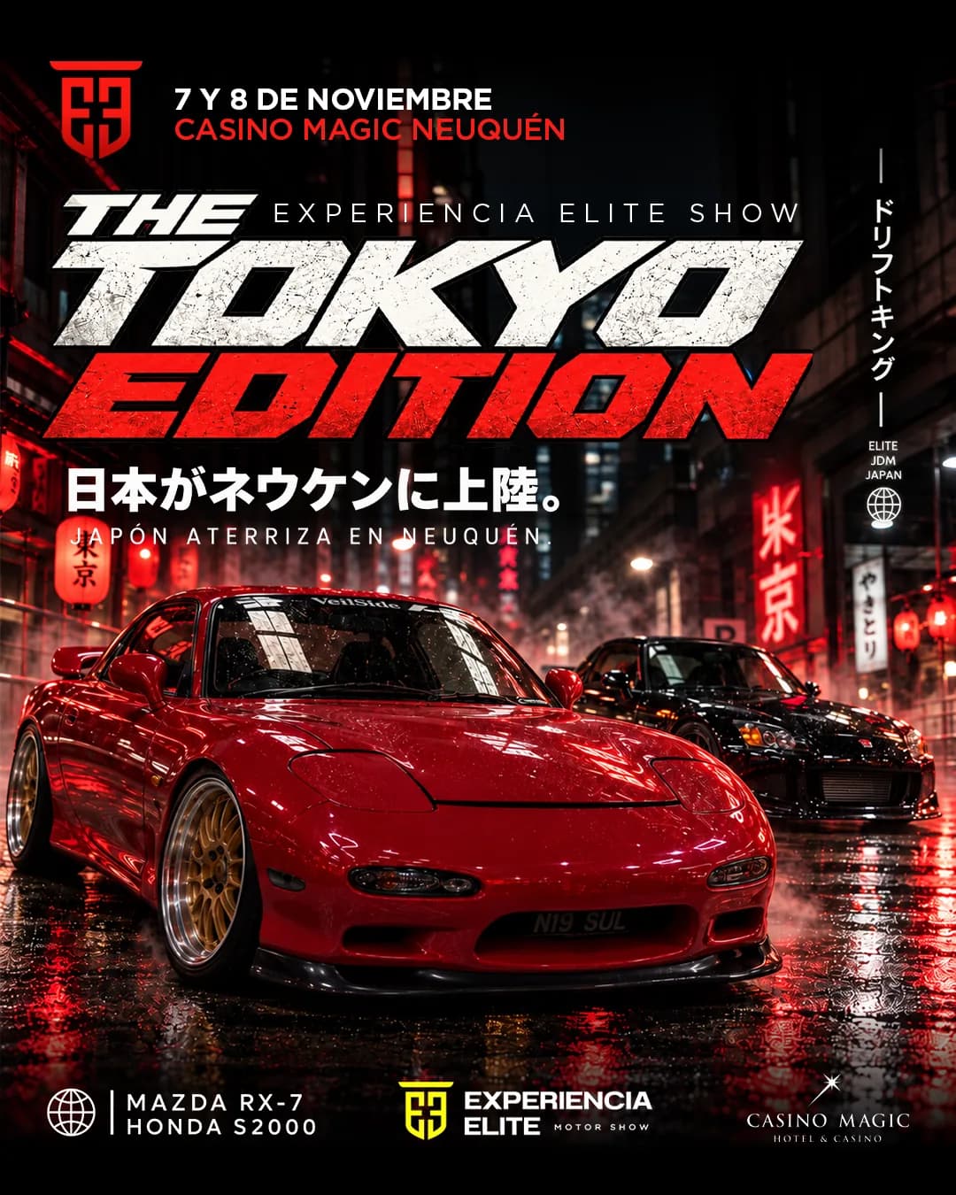 Flyer oficial THE TOKYO EDITION: Mazda RX-7 y Honda S2000 en Casino Magic Neuquén, 7 y 8 de noviembre de 2026